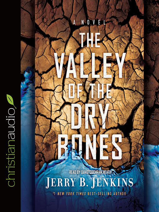Title details for Valley of the Dry Bones by Jerry B. Jenkins - Available